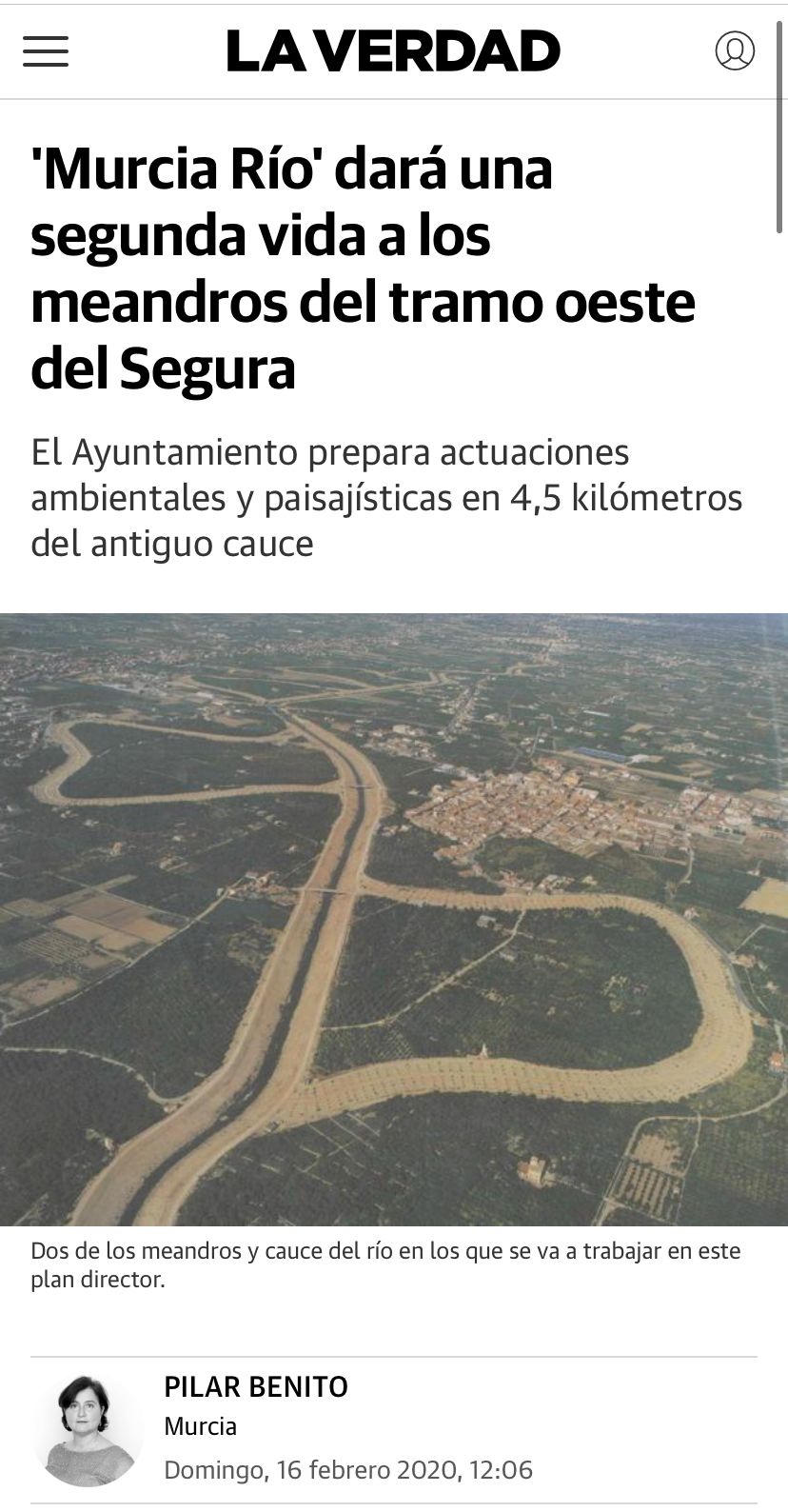 Los socialistas reducen a un solo meandro el proyecto de recuperación de Murcia Río II que dejó hecho el PP